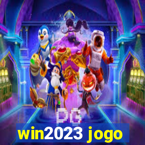 win2023 jogo